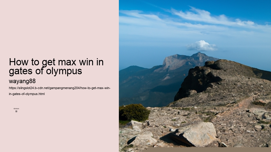 how to get max win in gates of olympus